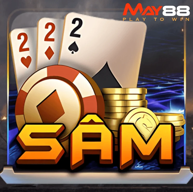 Tổng quan về game bài sâm May88