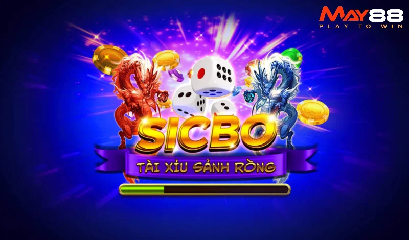 Tổng quan game Sicbo May88